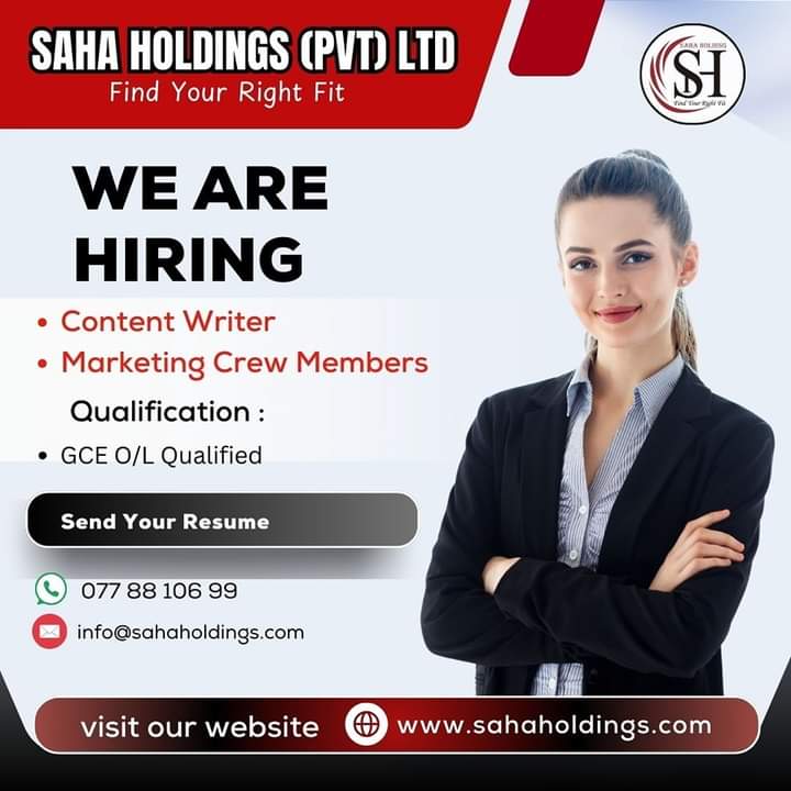 💥 SAHA HOLDINGS (PVT) LTD 💥 NOW HIRING!